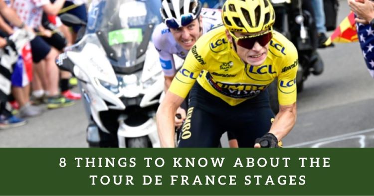 8 Things To Know About The Tour De France Stages (Revealed)